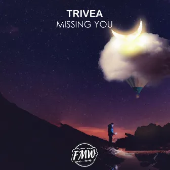 Missing You by TRIVEA