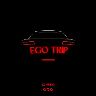 EGO TRIP by JQ Musiq