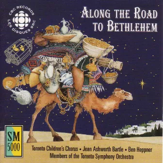 Along The Road To Bethlehem by Jean Ashworth Bartle