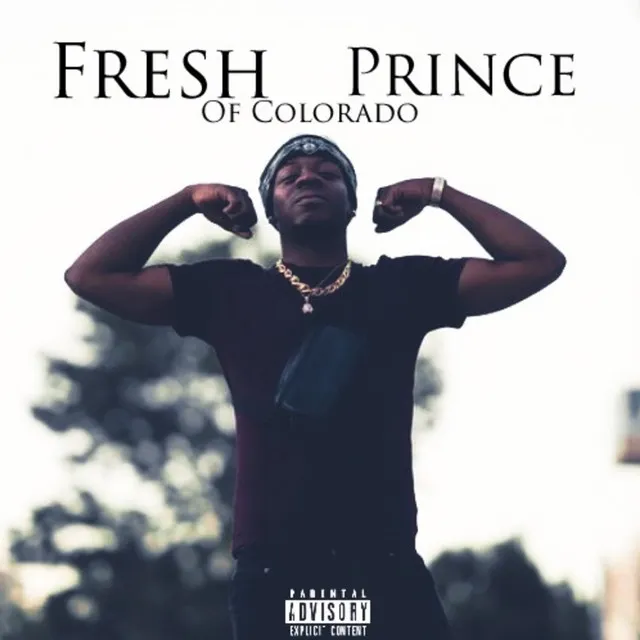 Fresh Prince Of Colorado