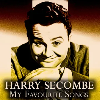 Sings My Favourite Songs (Remastered) by Harry Secombe