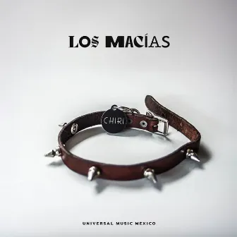 Chiri by Los Macías