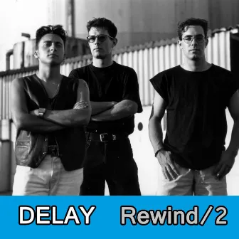 Rewind, Vol. 2 by Delay