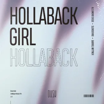 Hollaback Girl by Alejandro Diego