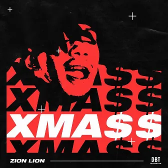 Xma$$ by Zion Lion