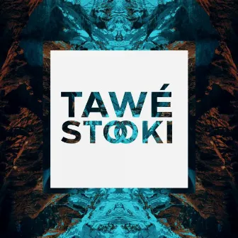 Stooki by TAWÉ