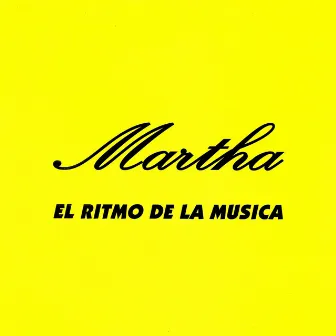 El Ritmo Della Musica by Martha