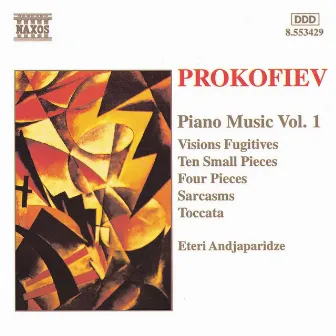 Prokofiev: Ten Small Pieces / Sarcasms / Visions Fugitives by Eteri Andjaparidze