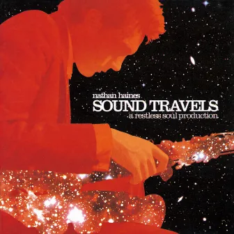 Sound Travels by Nathan Haines