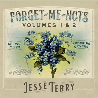 Forget-Me-Nots, Vol. 1 & 2 by Jesse Terry