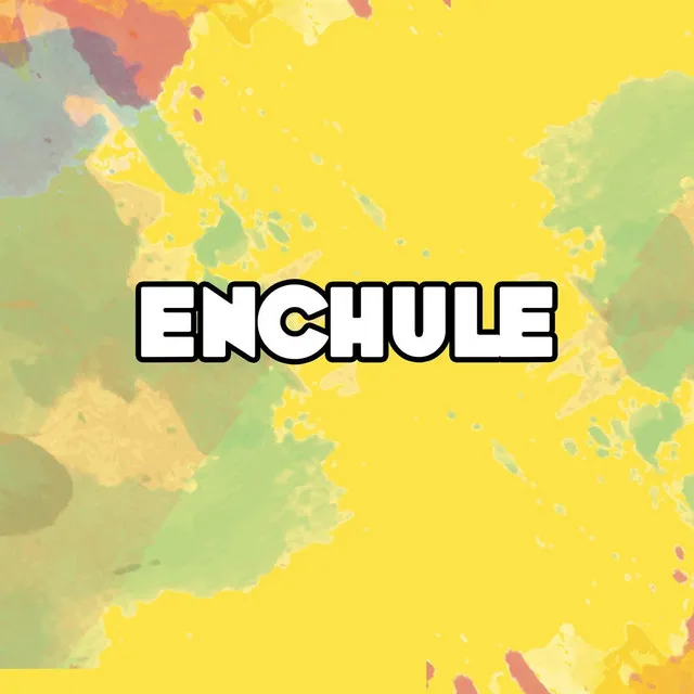 Enchule