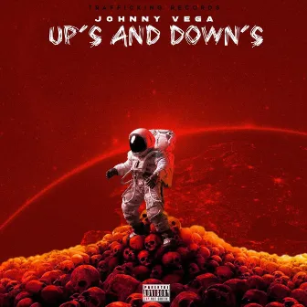 Up’s and Down’s by Johnny Vega