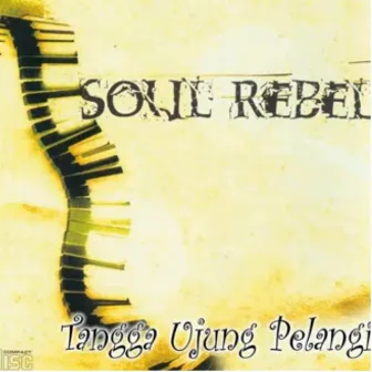 Tangga Ujung Pelangi by Soul Rebel