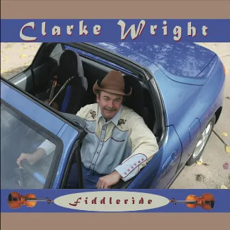 Fiddleride by Clarke Wright