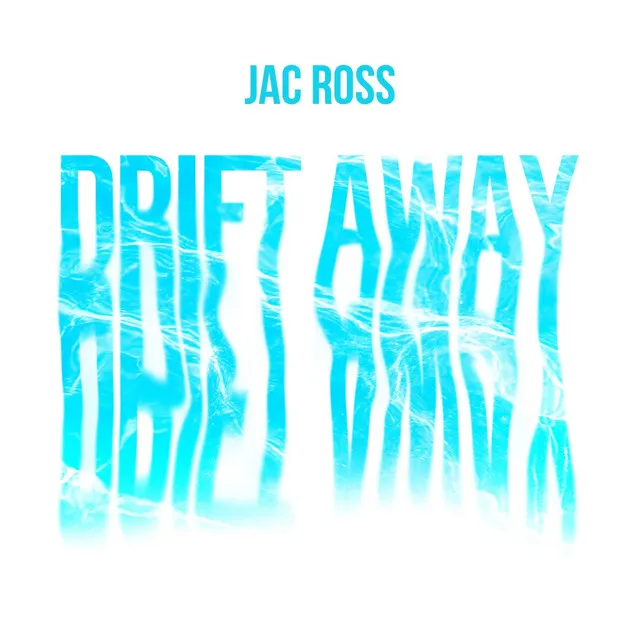 Drift Away