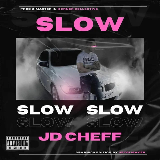 Slow