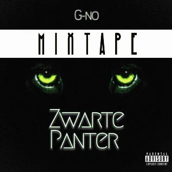 Zwarte Panter (Mixtape) by G-no