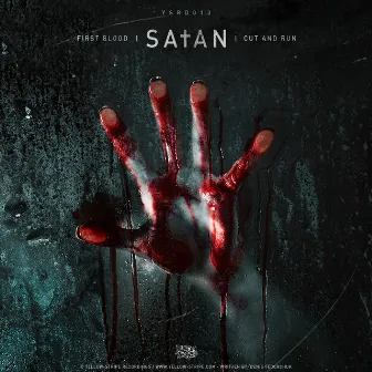 First Blood / Cut And Run by Satán