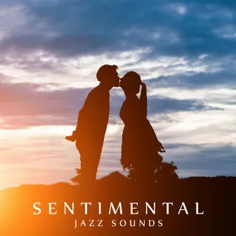 Sentimental Jazz Sounds by Beautiful Piano Music World