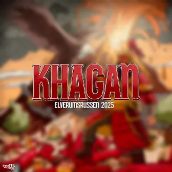 Khagan 2025 by Khagan