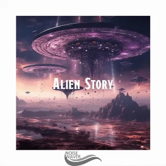 Alien Story by The Sound Sorcerers