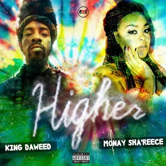 Higher by Monay Sha'reece