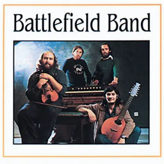 Battlefield Band by Battlefield Band