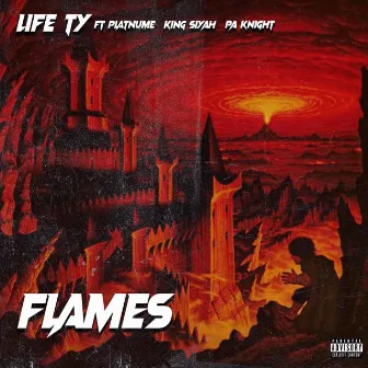 Flames by Life Ty