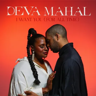 I Want You (For All Time) by Deva Mahal