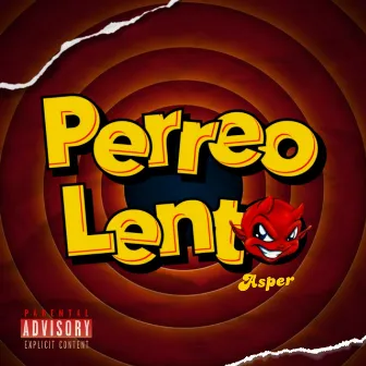 Perreo Lento by Asper