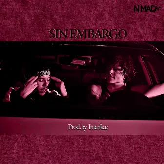 SIN EMBARGO by Nomadx