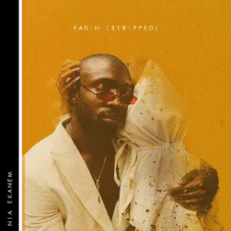 Fadin (Stripped) by Nia Ekanem