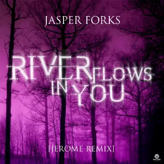 River Flows in You by Jasper Forks