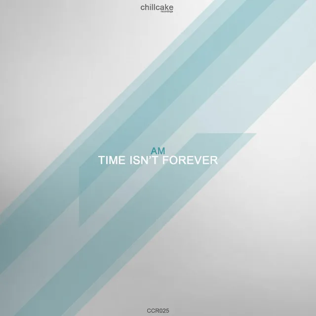 Time Isn't Forever - Original Mix