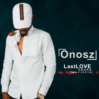 Last Love (Gbana) by Onosz