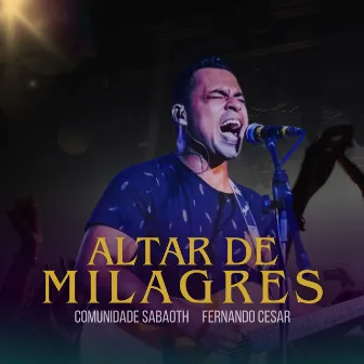 Altar de Milagres by Fernando Cesar