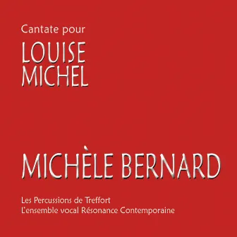 Cantate pour Louise Michel by Michèle Bernard