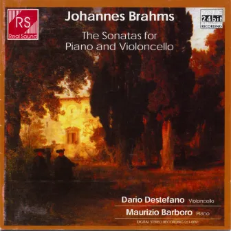 Brahms: The Sonatas for Piano and Violoncello by Maurizio Barboro