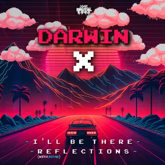 I'll Be There by Darwin