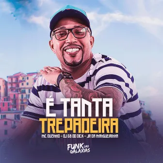 É Tanta Trepadeira by Dj JR da Mangueirinha