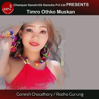 Timro Othko Muskan by Radha Gurung