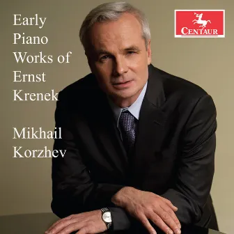 Early Piano Works of Ernst Krenek by Mikhail Korzhev