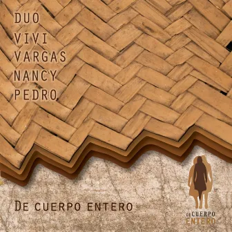 De Cuerpo Entero by Nancy Pedro