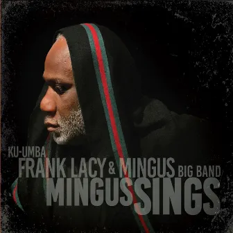 Mingus Sings by Frank Lacy