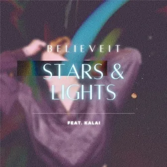 Stars & Lights by BelieveIt