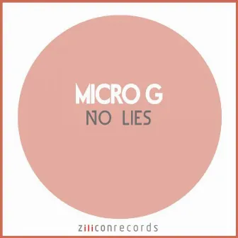 No Lies by Micro G