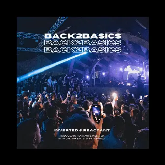 Back 2 Basics by REACTANT