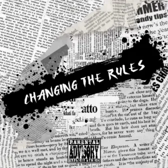 Changing The Rules by DuddyThaMack