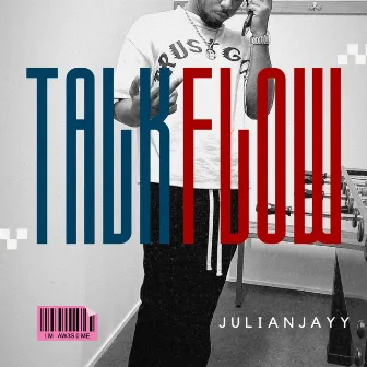 Talk Flow by Julianjayy