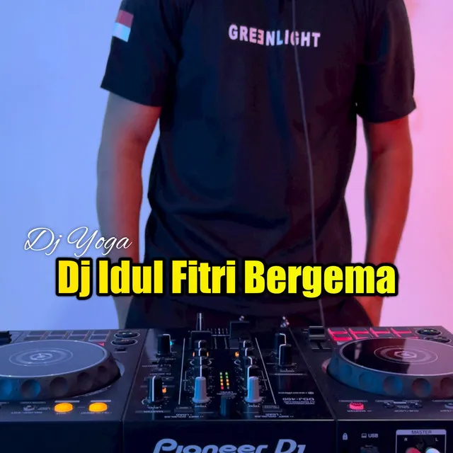 DJ IDUL FITRI BERGEMA